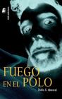 Fuego En El Polo - Preview
