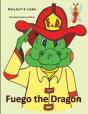 Fuego The Dragon - Preview