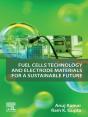 Fuel Cells Technology And Electrode Materials For A Sustainable Future - Preview