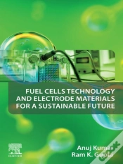 Capa do artigo Fuel Cells Technology And Electrode Materials For A Sustainable Future