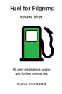 Fuel For Pilgrims (Volume Three) - Preview