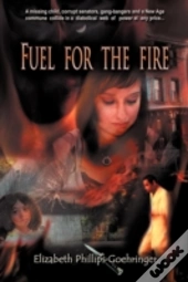 Fuel For The Fire