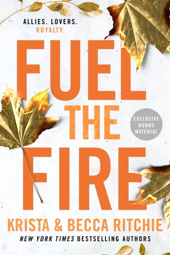  Fuel the Fire