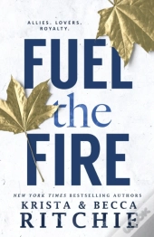 Fuel The Fire