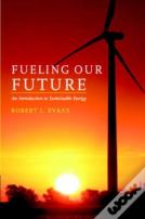 Fueling Our Future