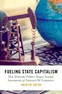 Fueling State Capitalism - Preview