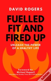 Capa do artigo Fuelled Fit And Fired Up