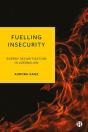 Fuelling Insecurity - Preview