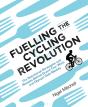 Fuelling The Cycling Revolution - Preview