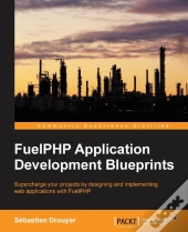 Fuelphp Application Development Blueprin