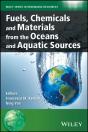 Fuels, Chemicals And Materials From The Oceans And Aquatic Sources - Preview