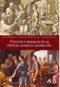 Fuentes Y Modelos De La Pintura Barroca Madrileña. - Preview
