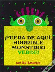 Fuera De Aqui Horrible Monstruo Verde!(+5 Años)