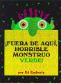 Fuera De Aqui Horrible Monstruo Verde!(+5 Años) - Preview