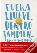Fuera Llueve, Dentro También. ¿Paso A Buscarte?
