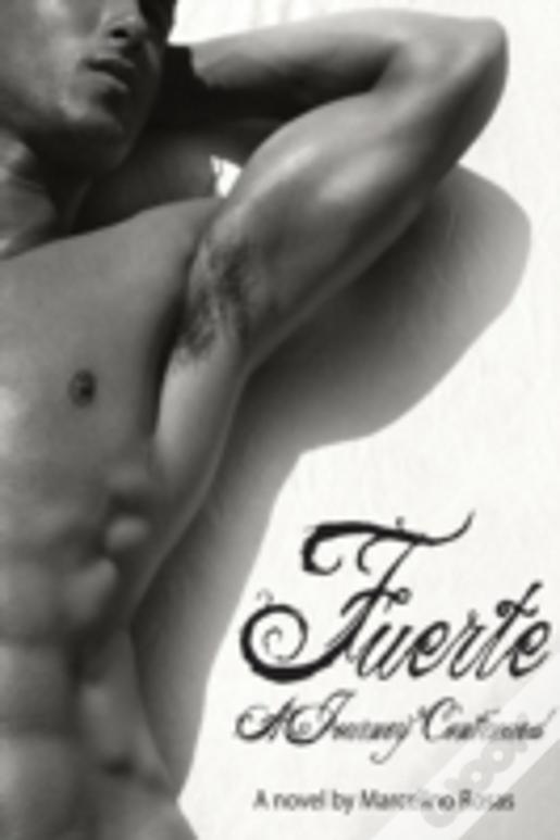 Fuerte: A Journey Continued