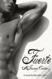 Fuerte: A Journey Continued
