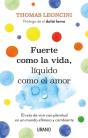 Fuerte Como La Vida, Liquido Como El Amor - Preview