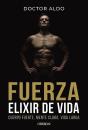 Fuerza. Elixir De Vida - Preview