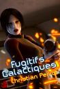 Fugitifs Galactiques - Preview