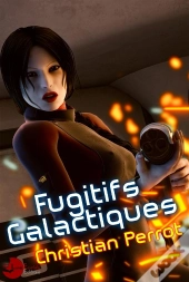 Fugitifs Galactiques