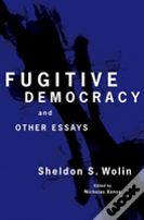 Fugitive Democracy