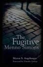 Fugitive: Menno Simons - Preview