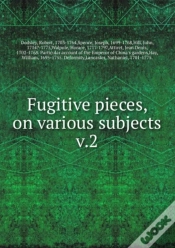 Capa do artigo Fugitive Pieces On Various Subjects Volume 2