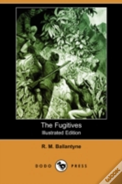 Capa do artigo Fugitives (Illustrated Edition) (Dodo Press)