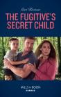 Fugitive'S Secret Child - Preview