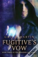 Fugitive'S Vow