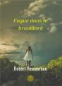 Fugue Dans Le Brouillard - Preview