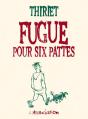 Fugue Pour Six Pattes - Preview