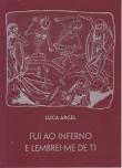 Fui ao Inferno e Lembrei-me de Ti