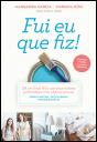 Fui Eu que Fiz! - Preview