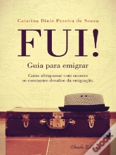 Fui! Guia para Emigrar