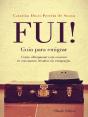 Fui! Guia para Emigrar - Preview