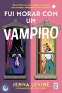 Fui Morar Com Um Vampiro - Preview