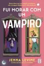 Fui Morar com um Vampiro - Preview