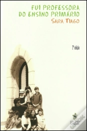 Capa do artigo Fui Professora do Ensino Primário