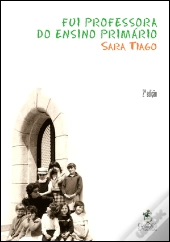 Fui Professora do Ensino Primário