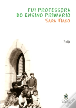 Capa do artigo Fui Professora do Ensino Primário