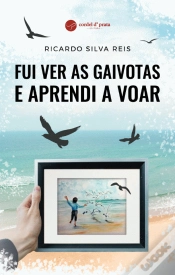 Capa do artigo Fui Ver as Gaivotas e Aprendi a Voar