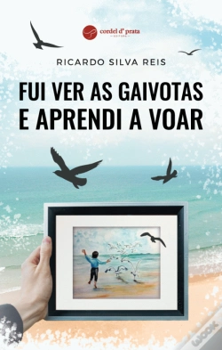 Capa do artigo Fui Ver as Gaivotas e Aprendi a Voar