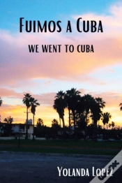 Capa do artigo Fuimos A Cuba