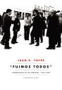 Fuimos Todos - Preview