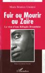 Fuir Ou Mourir Au Zaire ; Le Vecu D'Une Refugiee Rwandaise - Preview