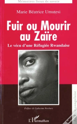 Capa do artigo Fuir Ou Mourir Au Zaire ; Le Vecu D'Une Refugiee Rwandaise