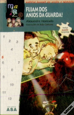 Capa do artigo Fujam dos Anjos da Guarda!