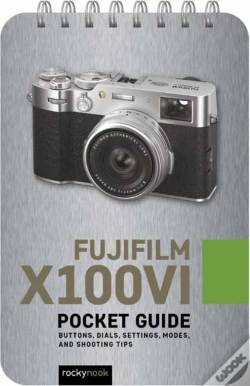 Capa do artigo Fujifilm X100vi: Pocket Guide